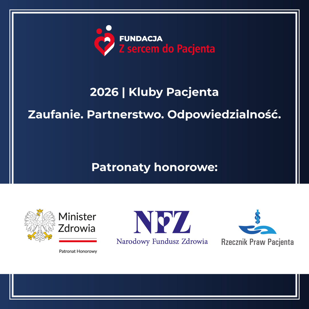 Kluby Pacjenta – zaufanie, partnerstwo i odpowiedzialność w trosce o zdrowie